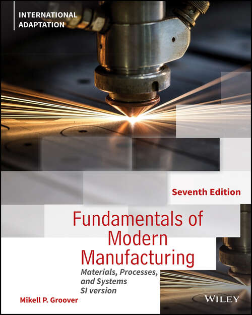 Book cover of Fundamentals of Modern Manufacturing: Materials, Processes, And Systems (4)