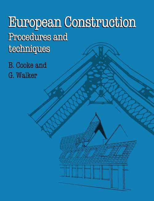 Book cover of European Construction: Procedures and techniques (1st ed. 1994) (Building and Surveying Series)