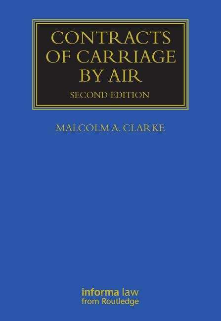 Book cover of Contracts Of Carriage By Air (Maritime And Transport Law Library  (5th edition))