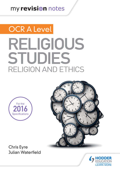 Book cover of My Revision Notes OCR A Level Religious Studies: Religion and Ethics (PDF)