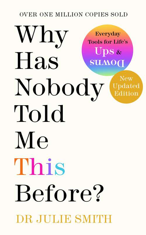 Book cover of Why Has Nobody Told Me This Before?: The Sunday Times bestseller, with over 1 million copies sold