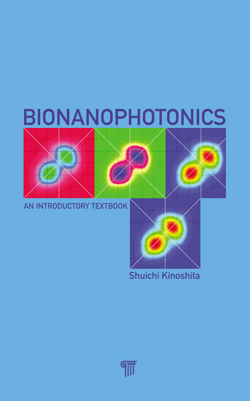 Book cover of Bionanophotonics: An Introductory Textbook