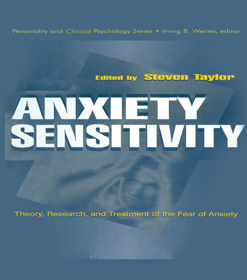 Book cover of Anxiety Sensitivity: theory, Research, and Treatment of the Fear of Anxiety