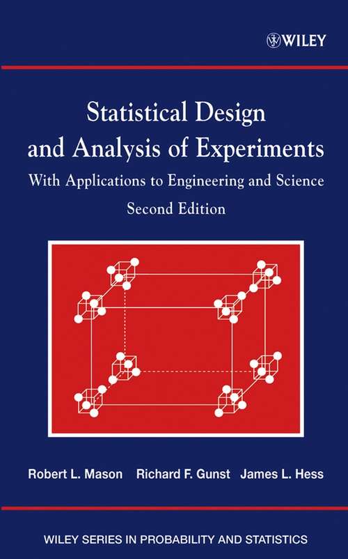 Book cover of Statistical Design and Analysis of Experiments: With Applications to Engineering and Science (2) (Wiley Series in Probability and Statistics #474)