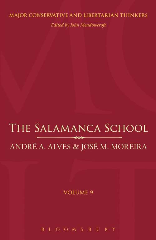 Book cover of The Salamanca School (Major Conservative and Libertarian Thinkers)