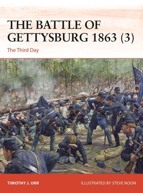 Book cover of The Battle of Gettysburg 1863: The Third Day (Campaign #403)