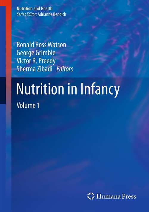 Book cover of Nutrition in Infancy: Volume 1 (2013) (Nutrition and Health)