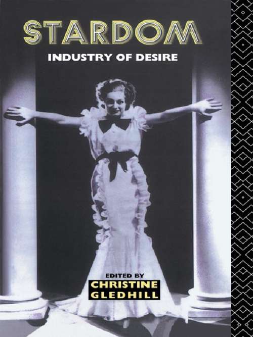 Book cover of Stardom: Industry of Desire