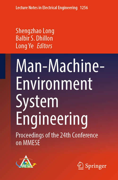 Book cover of Man-Machine-Environment System Engineering: Proceedings of the 24th Conference on MMESE (2024) (Lecture Notes in Electrical Engineering #1256)