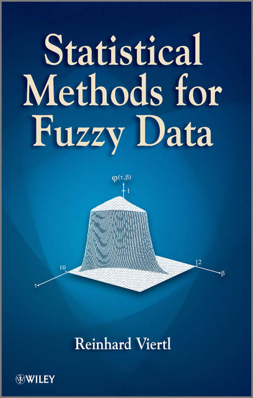 Book cover of Statistical Methods for Fuzzy Data (Wiley Series in Probability and Statistics)