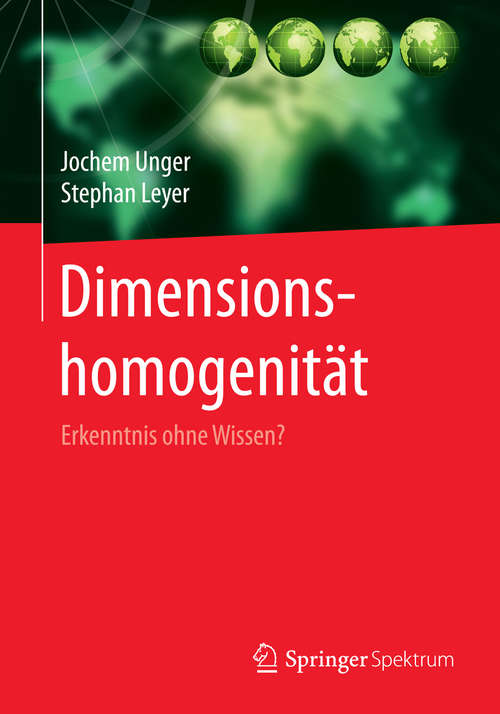 Book cover of Dimensionshomogenität: Erkenntnis ohne Wissen? (1. Aufl. 2015)