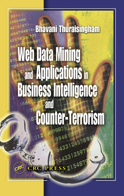 Book cover of Web Data Mining and Applications in Business Intelligence and Counter-Terrorism