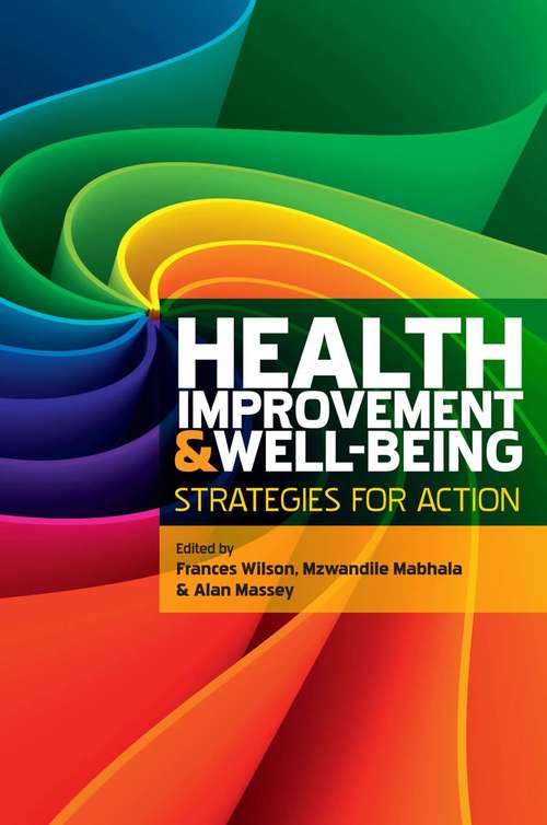 Book cover of Health Improvement and Well-Being: Strategies For Action (UK Higher Education OUP  Humanities & Social Sciences Health & Social Welfare)