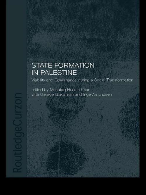 Book cover of State Formation in Palestine: Viability and Governance during a Social Transformation (Routledge Political Economy of the Middle East and North Africa)