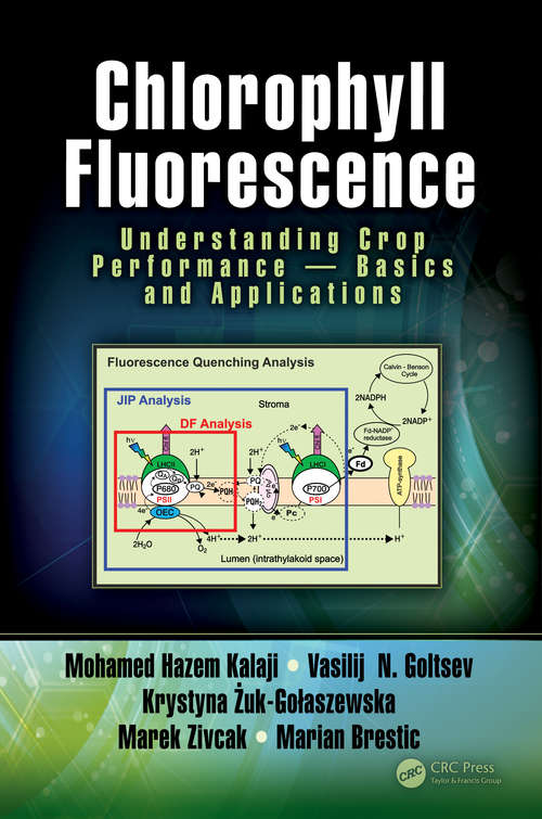 Book cover of Chlorophyll Fluorescence: Understanding Crop Performance — Basics and Applications