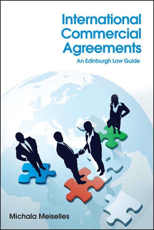 Book cover of International Commercial Agreements: An Edinburgh Law Guide (Edinburgh University Press)