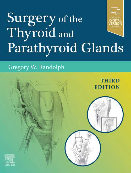 Book cover of Surgery of the Thyroid and Parathyroid Glands E-Book: Expert Consult Premium Edition - Enhanced Online Features And Print (3)