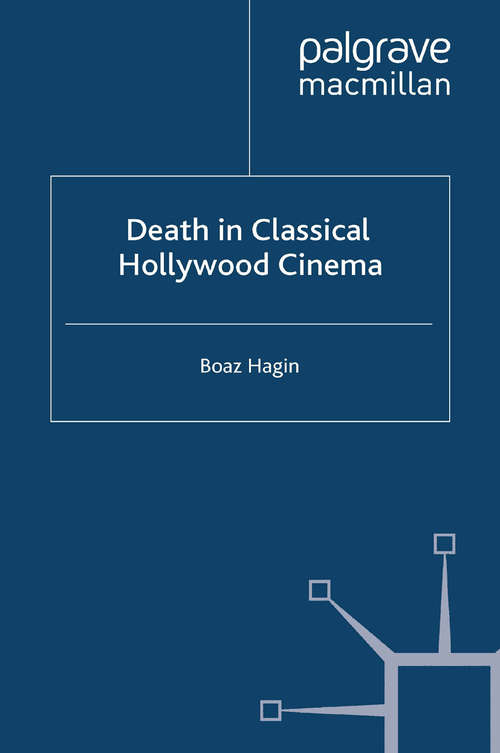 Book cover of Death in Classical Hollywood Cinema (2010)