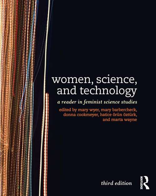 Book cover of Women, Science, and Technology: A Reader in Feminist Science Studies