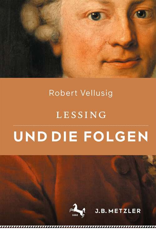 Book cover of Lessing und die Folgen (1. Aufl. 2023)
