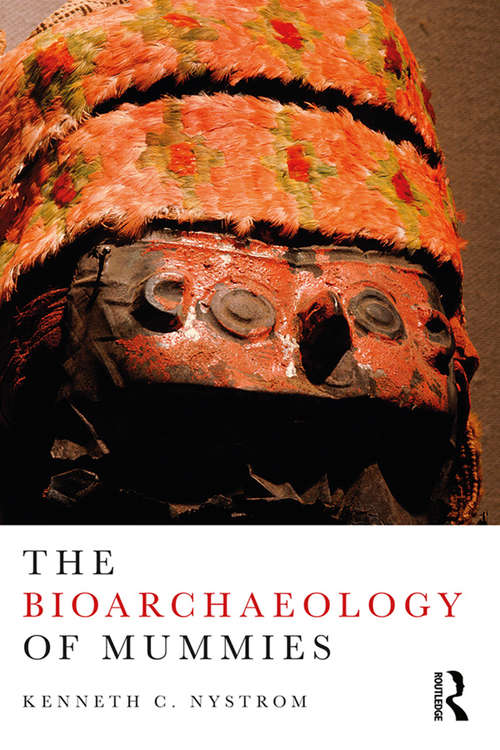 Book cover of The Bioarchaeology of Mummies