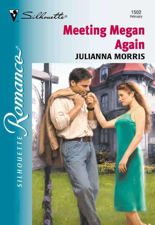 Book cover of Meeting Megan Again (ePub First edition) (Mills And Boon Silhouette Ser.)