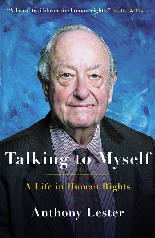 Book cover of Talking to Myself: A Life in Human Rights