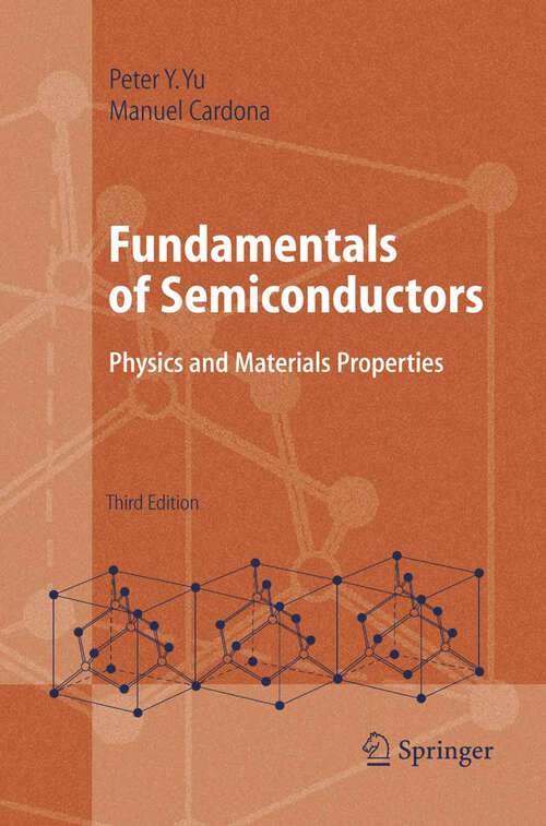 Book cover of Fundamentals of Semiconductors: Physics and Materials Properties (3rd ed. 1996) (Graduate Texts in Physics)