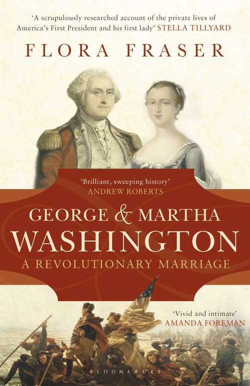 Book cover of George & Martha Washington: A Revolutionary Marriage