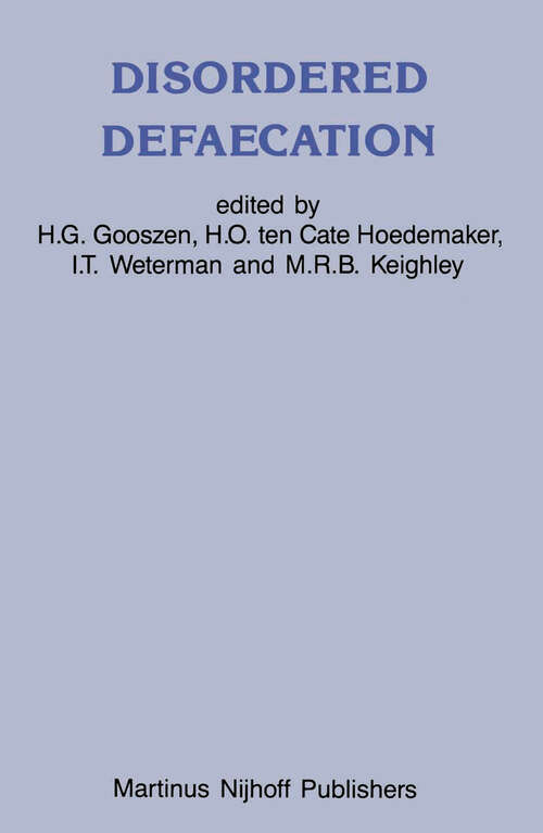 Book cover of Disordered Defaecation: Current opinion on diagnosis and treatment (1987) (Developments in Surgery #8)