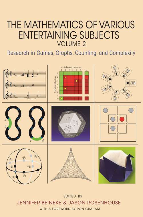 Book cover of The Mathematics of Various Entertaining Subjects: Research in Games, Graphs, Counting, and Complexity, Volume 2