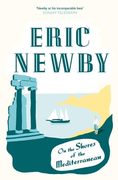 Book cover of On the Shores of the Mediterranean (ePub edition) (Lonely Planet Journeys Ser.)
