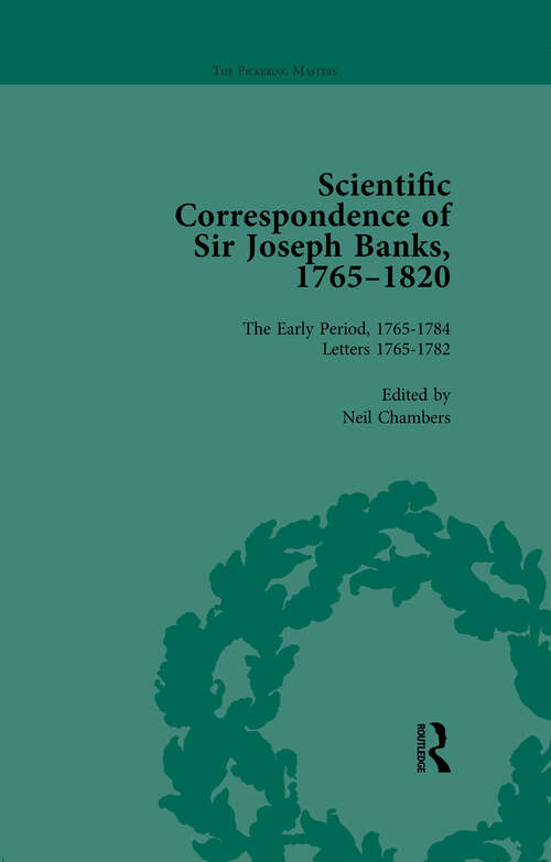 Book cover of The Scientific Correspondence of Sir Joseph Banks, 1765-1820 Vol 1