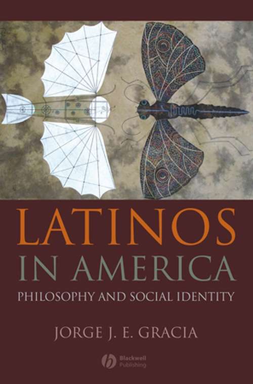 Book cover of Latinos in America: Philosophy and Social Identity