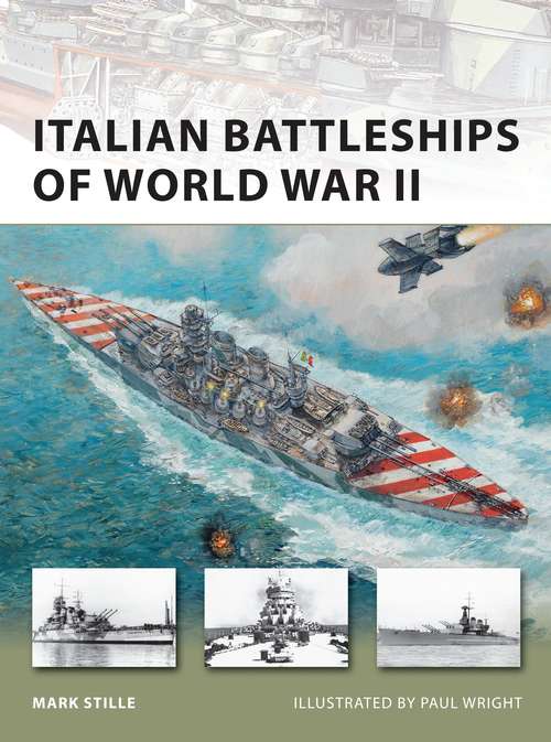 Book cover of Italian Battleships of World War II (New Vanguard)