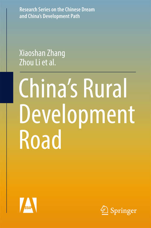 Book cover of China’s Rural Development Road (Research Series on the Chinese Dream and China’s Development Path)