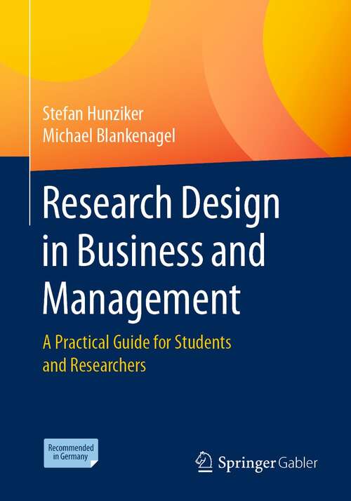 Book cover of Research Design in Business and Management: A Practical Guide for Students and Researchers (1st ed. 2021)