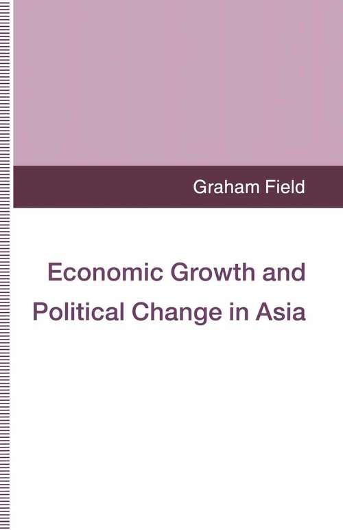 Book cover of Economic Growth and Political Change in Asia (1st ed. 1995)