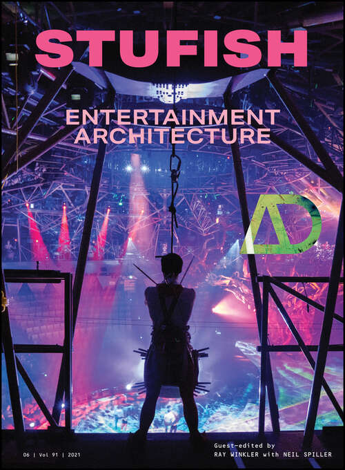 Book cover of Stufish: Entertainment Architecture (Architectural Design)