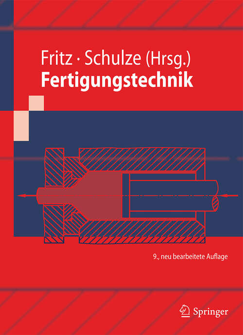 Book cover of Fertigungstechnik (9. Aufl. 2010) (Springer-Lehrbuch)