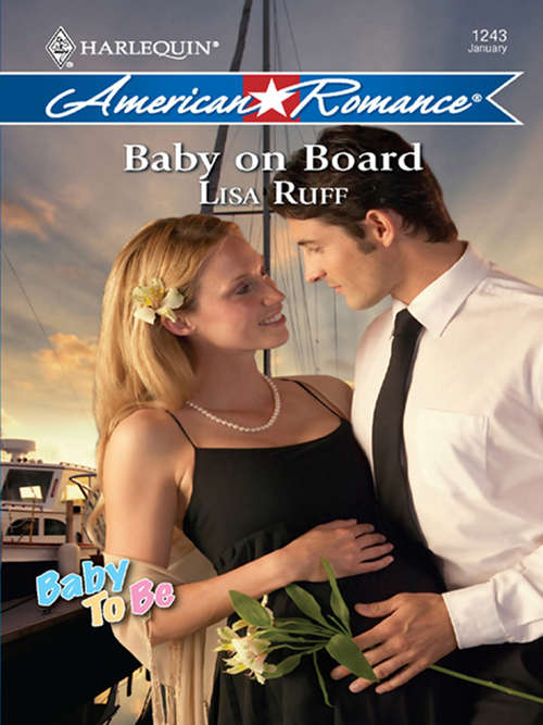 Book cover of Baby on Board (ePub First edition) (Baby To Be #6)