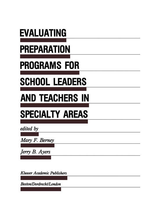 Book cover of Evaluating Preparation Programs for School Leaders and Teachers in Specialty Areas (1990) (Evaluation in Education and Human Services #29)