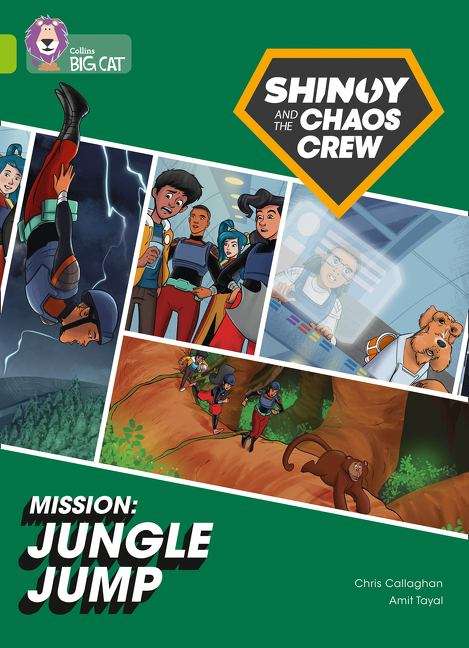 Book cover of Shinoy And The Chaos Crew Mission: Jungle Jump: Band 11/lime (collins Big Cat) (PDF) (Collins Big Cat Ser.)