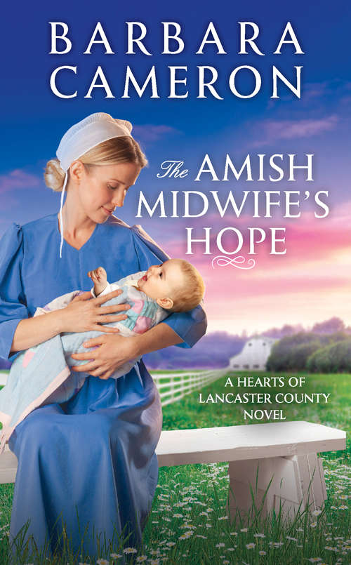Book cover of The Amish Midwife's Hope (Hearts of Lancaster County #1)