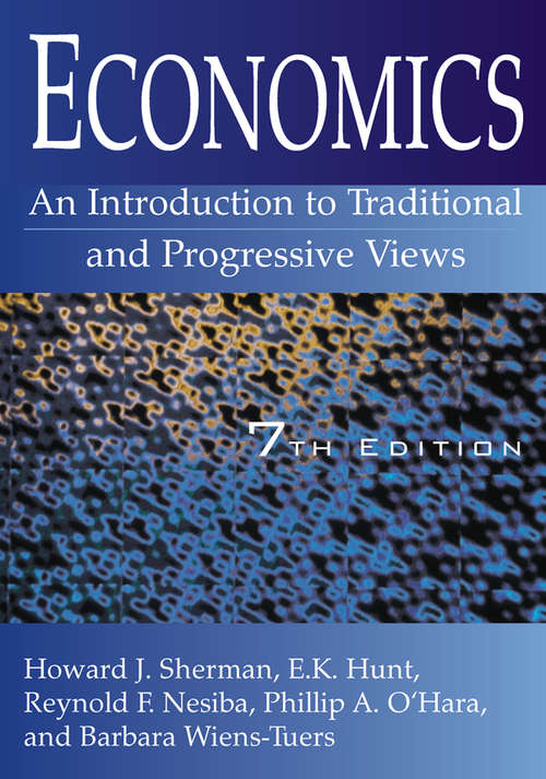 Book cover of Economics: An Introduction to Traditional and Progressive Views (7) (Routledge Advances In Social Economics Ser.)