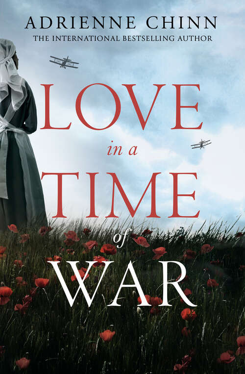 Book cover of Love in a Time of War (The Three Fry Sisters #1)