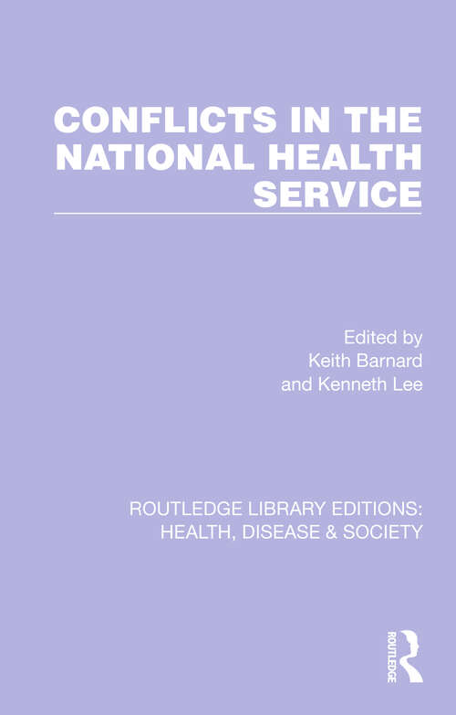 Book cover of Conflicts in the National Health Service (Routledge Library Editions: Health, Disease and Society #2)