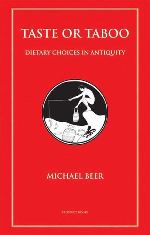 Book cover of Taste or Taboo: Dietary choices in antiquity