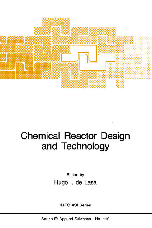 Book cover of Chemical Reactor Design and Technology: Overview of the New Developments of Energy and Petrochemical Reactor Technologies. Projections for the 90’s (1986) (NATO Science Series E: #110)