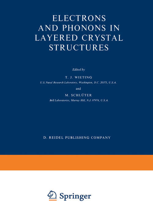 Book cover of Electrons and Phonons in Layered Crystal Structures (1979) (Physics and Chemistry of Materials with A #3)